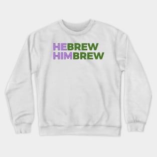 Hebrew/Himbrew (Genderqueer Colors) Crewneck Sweatshirt